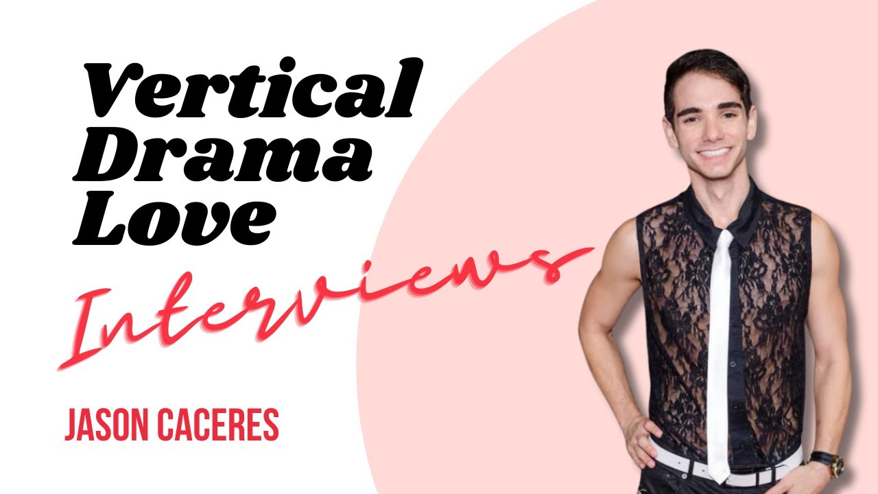 Queer Representation, Camp & Chaos in Vertical Dramas | Jason Caceres