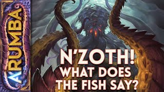 N'Zoth What does the fish say [Hearthstone]