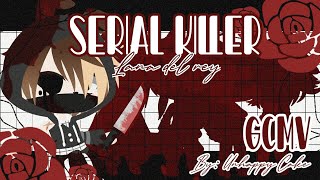 Serial Killer || GCMV || Lana del Rey || Gacha Club || ESPECIAL 10k || By: Unhappy Cake