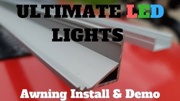Ultimate Awning LED Strip Lights Install & Demo
