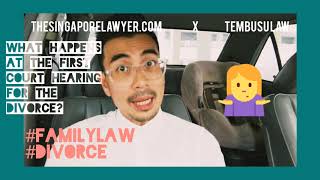 #TheSingaporeLawyer Episode 41: What happens at the first Court hearing for the Divorce