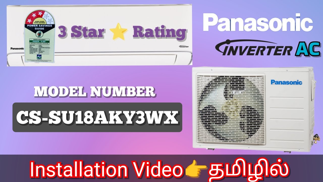 Panasonic 1.5 ton 3 Star Inverter ac | Installation | (CS-SU18AKY3WX) | in Tamil (தமிழில்)