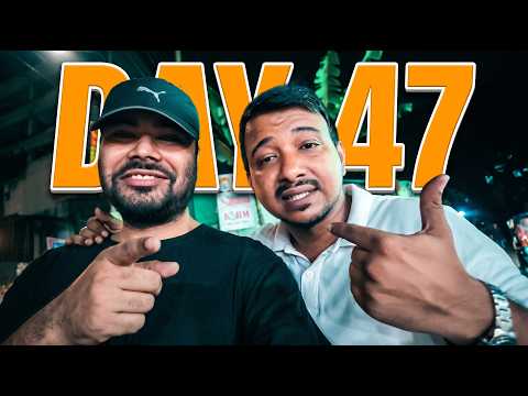 DAY 47 | VLOG 47