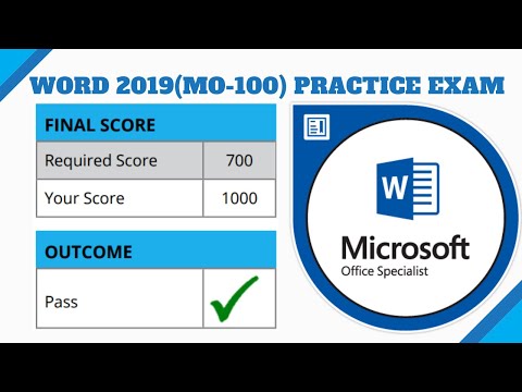 PRACTICE TEST FOR MOS (MO-100 WORD ASSOCIATE 2019/365(MICROSOFT 365 WORD CERTIFICATION) - PART 1