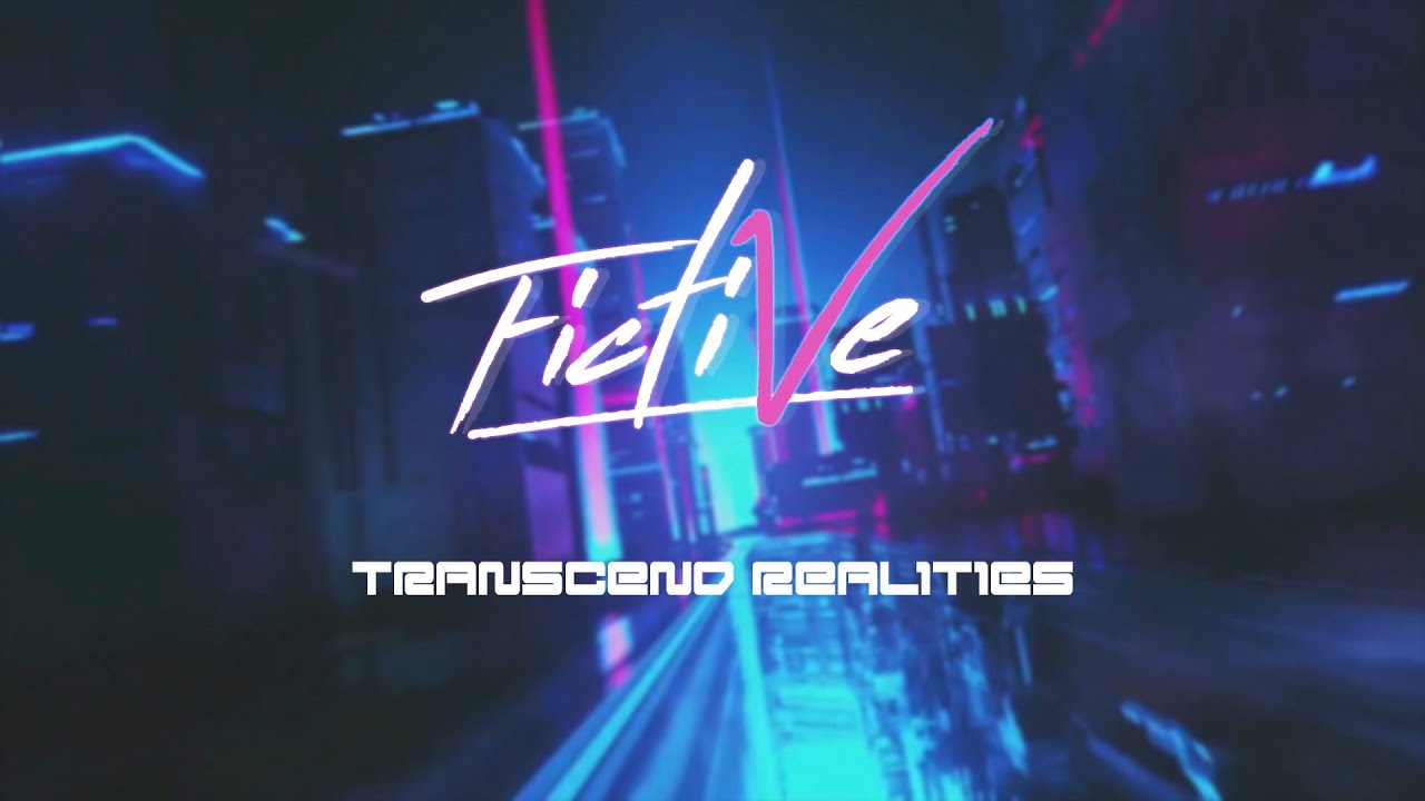 Fictive - Transcend Realities