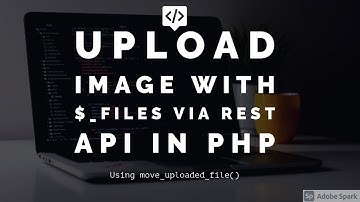 How to Upload Image with $_FILES via REST API in PHP | PHP Tutorial | Learn PHP