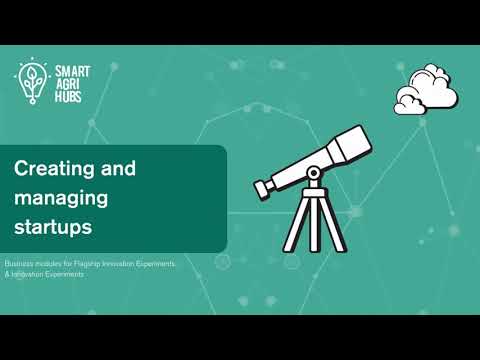 SmartAgriHubs - Creating and Managing start-ups