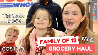 FAMILY OF 12 - GROCERY HAUL 🍅🥑 NYC 🗽 COSTCO - TRADER JOE'S - LINCOLN MARKET