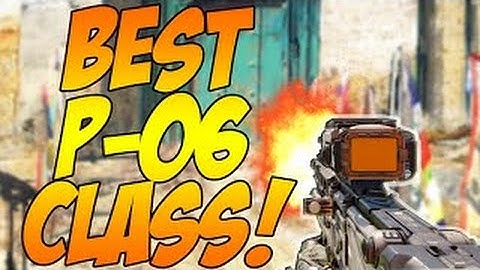 P-06 BEST CLASS SETUP (BLACK OPS 3 CLASS SETUP)