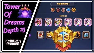 Idle Heroes - Tower Of Dreams Depth 23