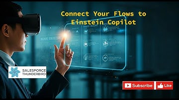 Connect Your Flows to Einstein Copilot | Quick Start: Einstein Copilot