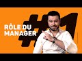 Le seul vrai rle du manager