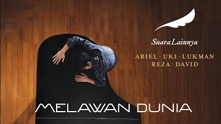 NOAH - Melawan Dunia with Vocal Studio Version