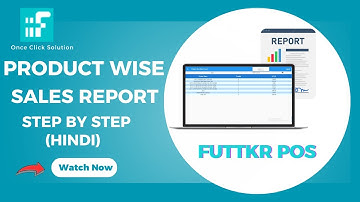 How To Use Product Wise Sales Report In Futtkr POS Billing Software Hindi