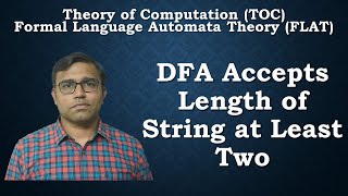 DFA Accepts Length of String at Least two.
