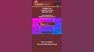 The Importance of Staging Your Home Part 3 | Encore Property Group Kwinana