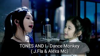 TONES AND I - Dance Monkey  ( J.Fla & Alexa 5 years old from indonesia cover version )