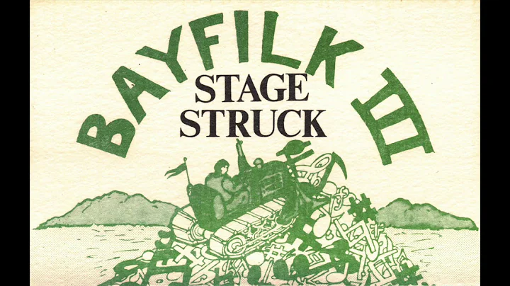 Bayfilk 3  Stage Struck (1986)