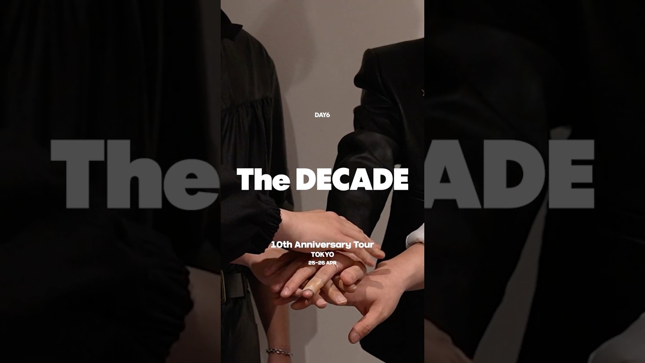 DAY6 10th Anniversary Tour 〈The DECADE〉 in TOKYO✨Behind the Scene📱