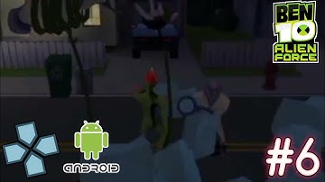 Ben 10 : Alien Force - PPSSPP Android Playthrough - Part 6 (No-Commentary)
