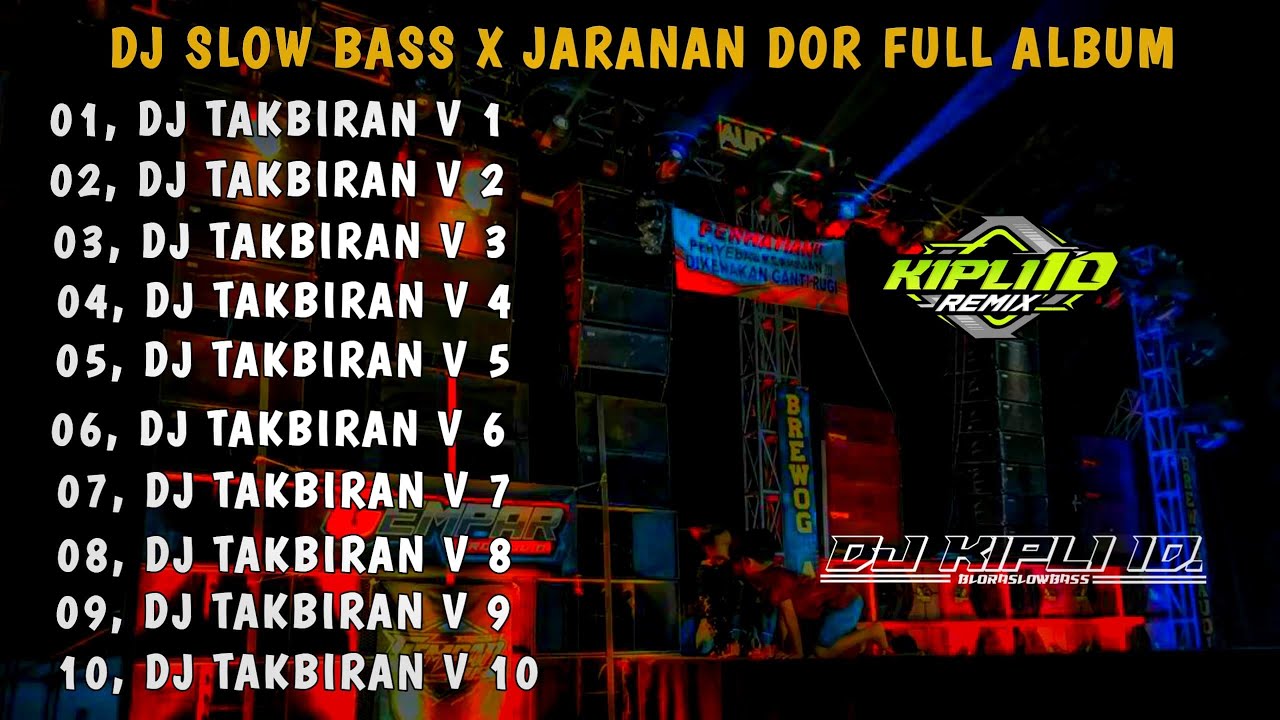 DJ TAKBIRAN 2025 || DJ GEMA TAKBIR KELILING •SLOW BASS X JARANAN DOR FULL ALBUM •KIPLI ID