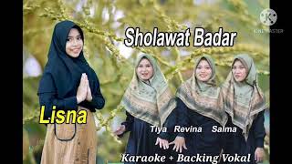 SHOLAWAT BADAR - Lisna DKK (Cover by Gasentra) (Karaoke + Backing Vokal)