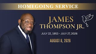 Bro. James E. Thompson Homegoing Service| 8/8/2026