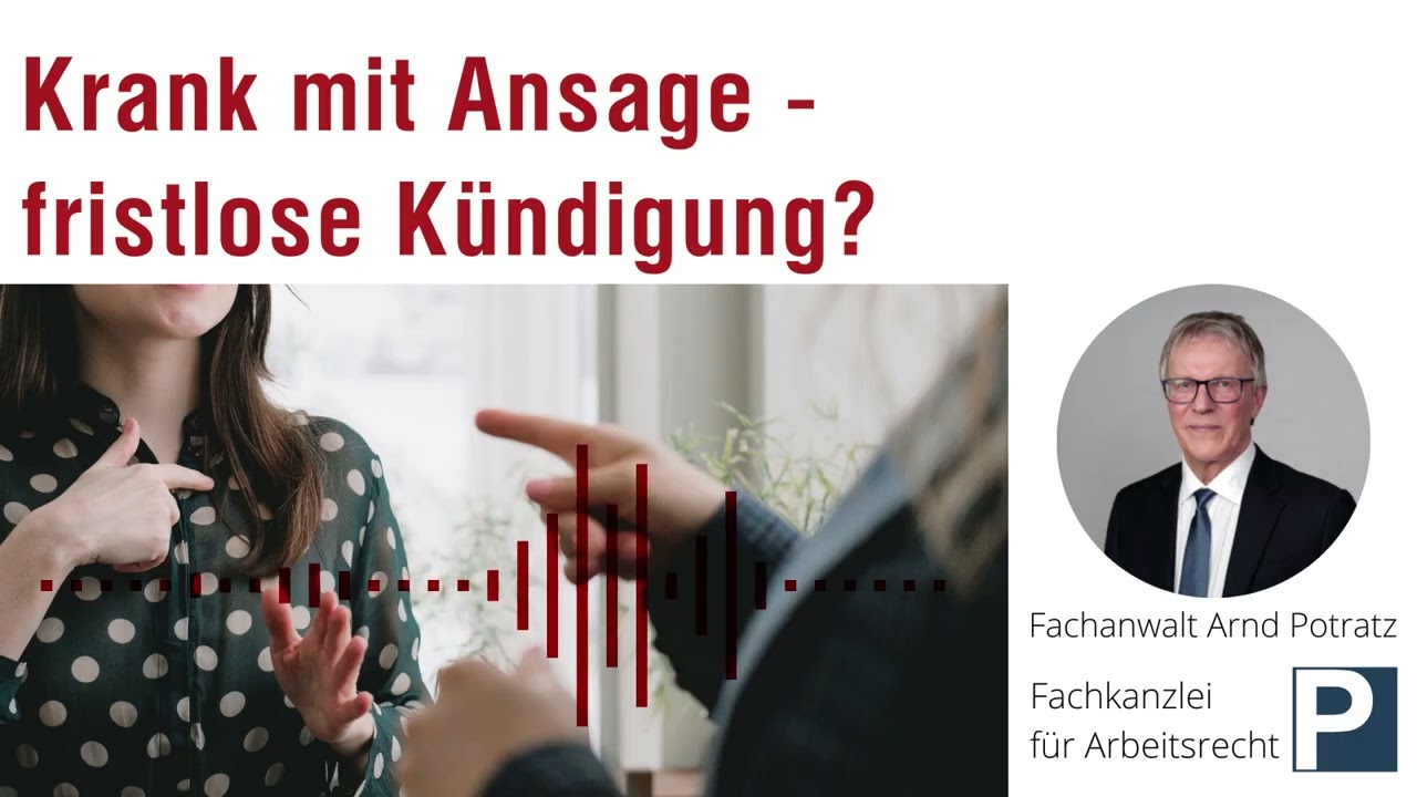 Krank mit Ansage - fristlose Kündigung? | Arbeitsrecht