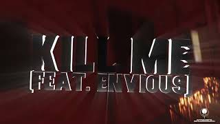 RAK - KILL ME (feat. Envious)