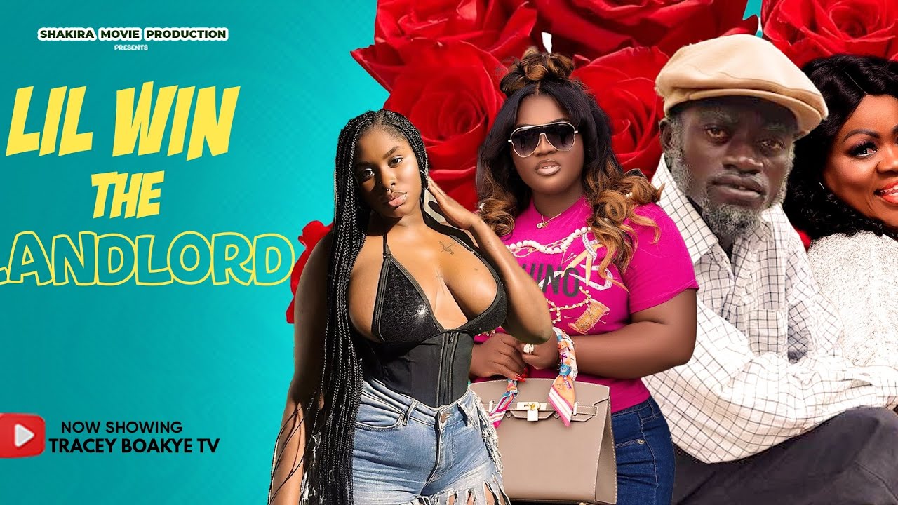 Lilwin the Landlord - Kwadwo Nkansah, Yaa Jackson, Tracey Boakye