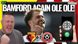 🎙️⚔️ 90 AFTER 90 | WATFORD 0-2 SHEFFIELD UNITED | PATRICK BAMFORD DOUBLE! ⚔️🎙️