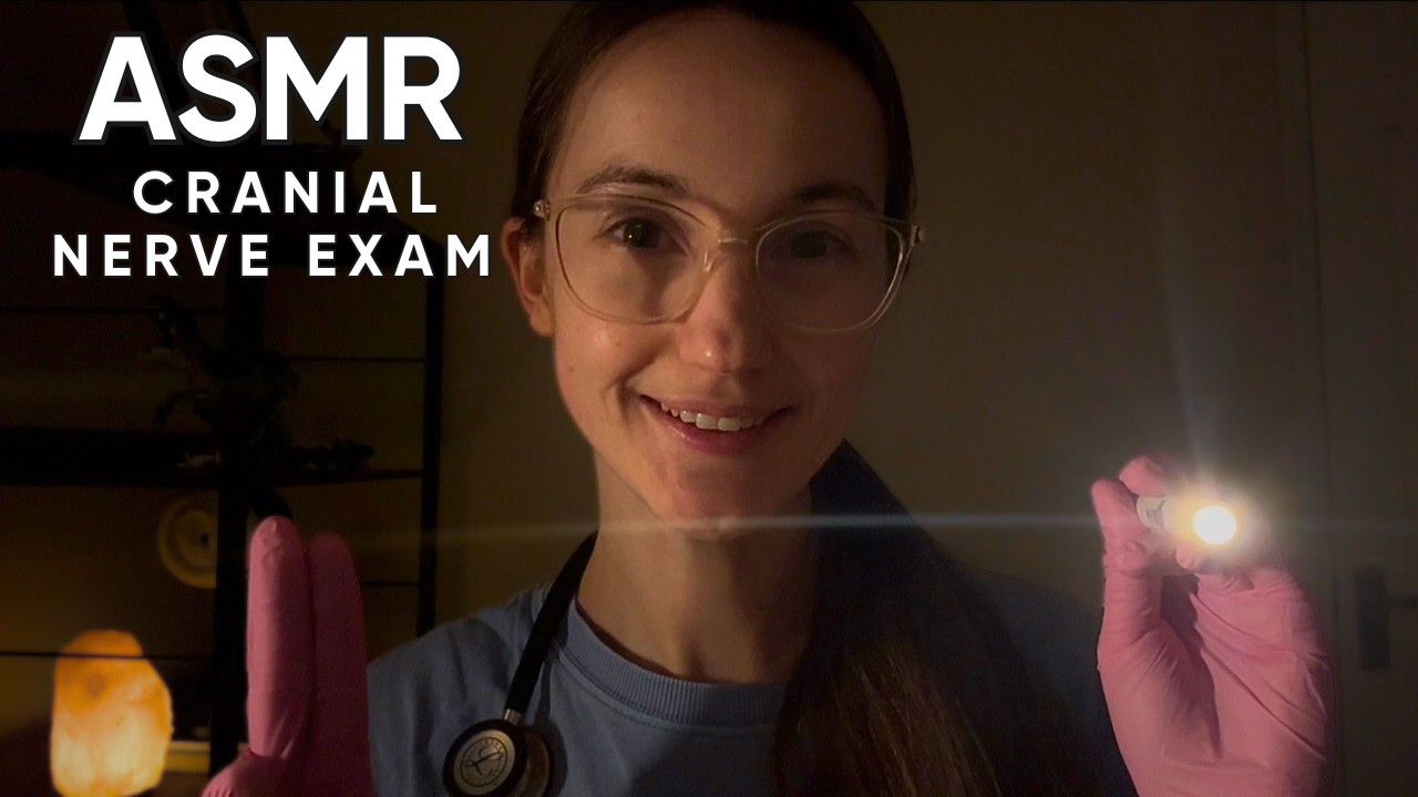 ASMR Medical Examination | Doctor Roleplay, Cranial Nerve Exam 👩‍⚕️🩺