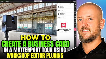 [How To] create a Business Card in a Matterport Tour using workshop editor plugins.