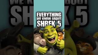 Here’s what we know about Shrek 5…