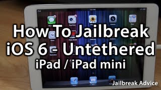 How To Jailbreak iPad mini / iPad Using Evasi0n - iPad mini, iPad iOS 6 Untethered Jailbreak