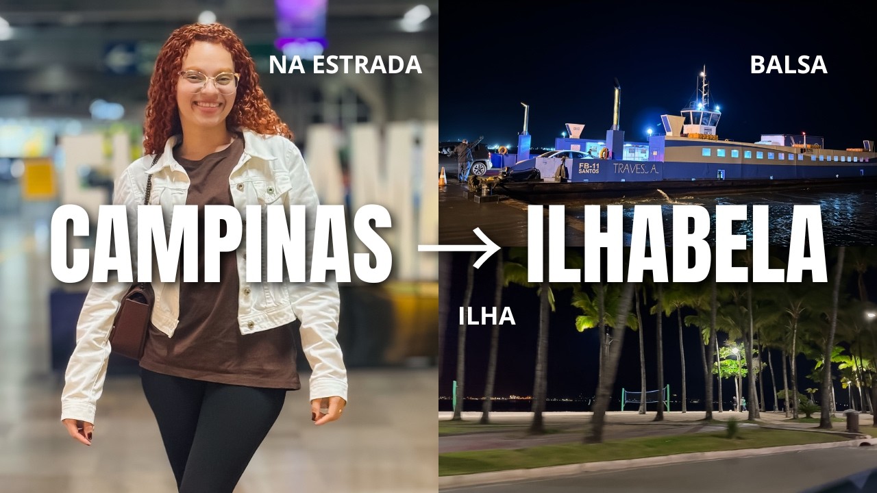 De Campinas até Ilhabela, travessia de balsa + chegada na pousada!