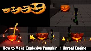 How To Make Explosive Pumpkin in Unreal Engine.