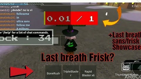 ¿last breath frisk? ¿Showcase?undertale merged multiverse Bug