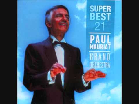 Paul Mauriat Love Is Blue L Amour Est Bleu 1968 Youtube