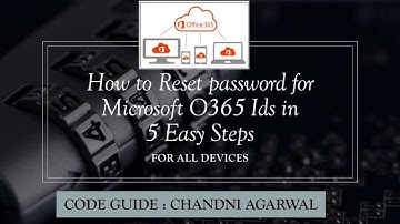 Reset Password for Office 365 ids | 5 Steps to Reset Password