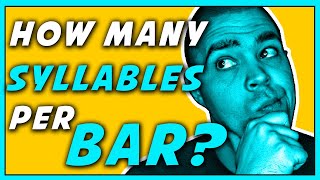 How Many Syllables Should You Put Within One Bar? - Colemizestudioscom