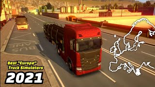 TOP 9 BEST "Euro" Truck Simulator Games Based In Europe For ANDROID & iOS 2021 screenshot 5