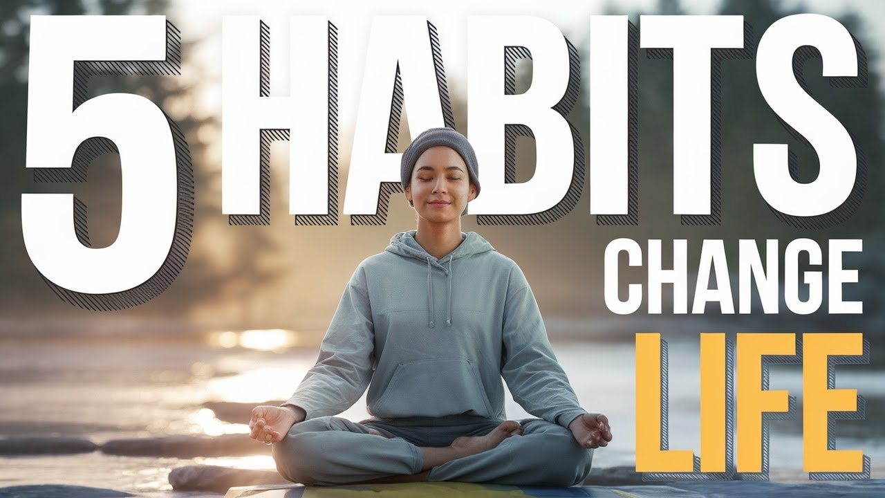 I Tried 5 Life Changing Habits in One Week - YouTube