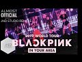 As If It's Your Last '마지막처럼' - BLACKPINK World Tour in Your Area Studio Version