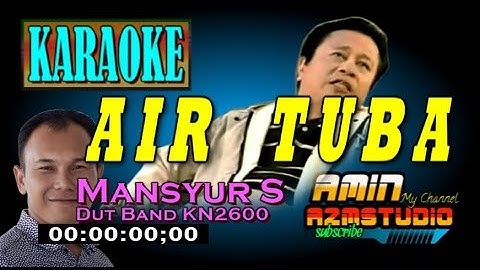 AIR TUBA || Mansyur S || KARAOKE