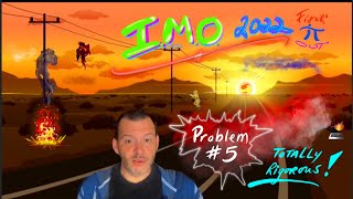IMO 2022 Problem # 5: An Exercise in RIGOR! Wealth
