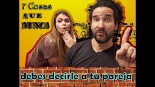 7 Cosas Que no Debes Decir a tu Pareja -