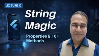 Dart Strings in Detail | Properties, Methods & Real App Examples | Urdu-Hindi | Lecture 10