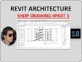 18 - Shop drawing in revit #part 3 شرح عمل لوحات تنفيذية باستخدام الريفيت