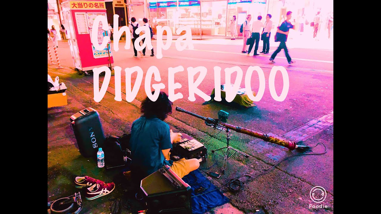 チャパゲティ まずい twitterでバズってるCHAPA DIDGERIDOO at Shinjuku Tokyo　DroneRanger Vlog11 #CHAPADIDGERIDOO